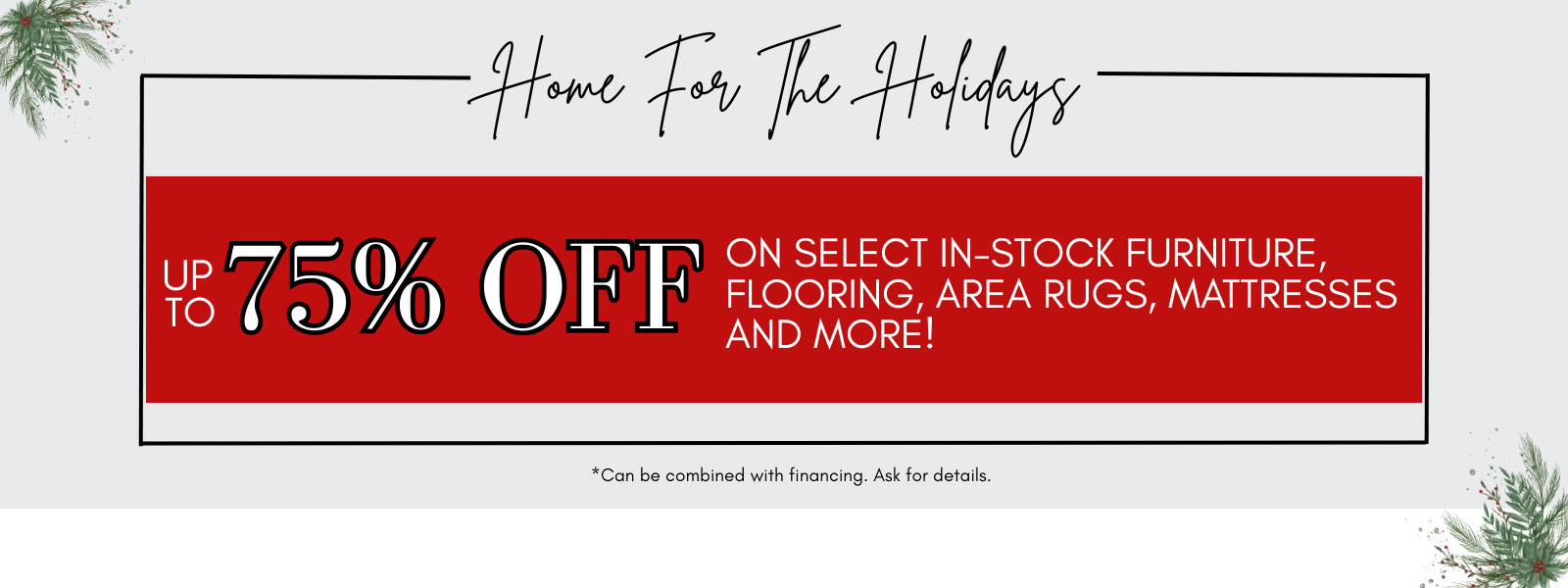HOME FOR THE HOLIDAYS SALE
