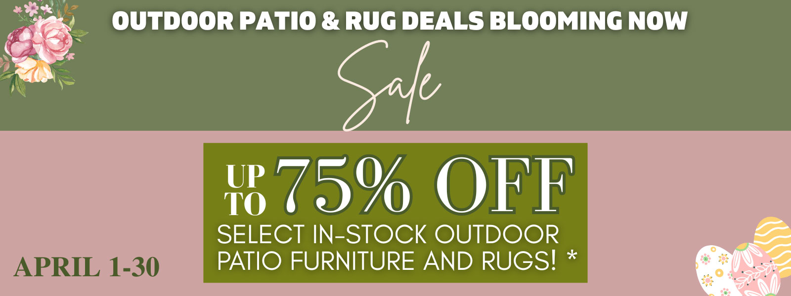 OUTDOOR PATIO & RUG DEALS BLOOMING NOW SALE
